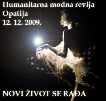 Humanitarna modna revija ,,NOVI ŽIVOT SE RAĐA"