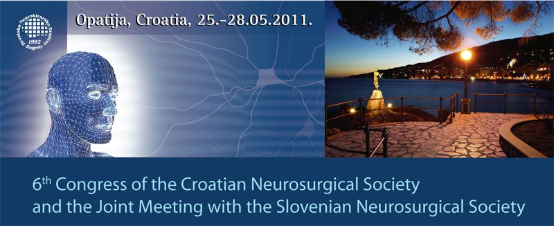  6th Congress of the Croatian Neurosurgical Society and the Joint Meeting with the Slovenian Neurosurgical Society