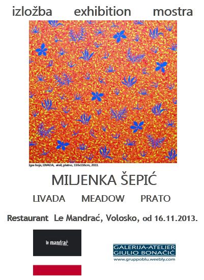 Exhibition MEADOW - Miljenka Sepic