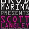 DJ SCOTT LANGLEY!